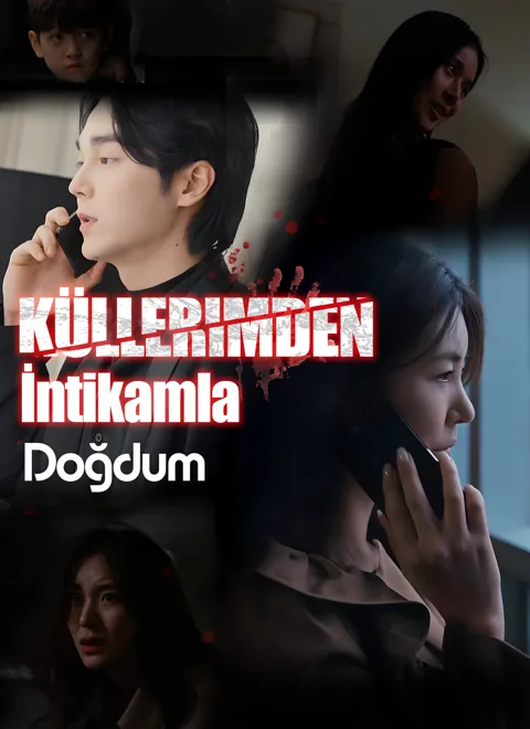 Küllerimden İntikamla Doğdum