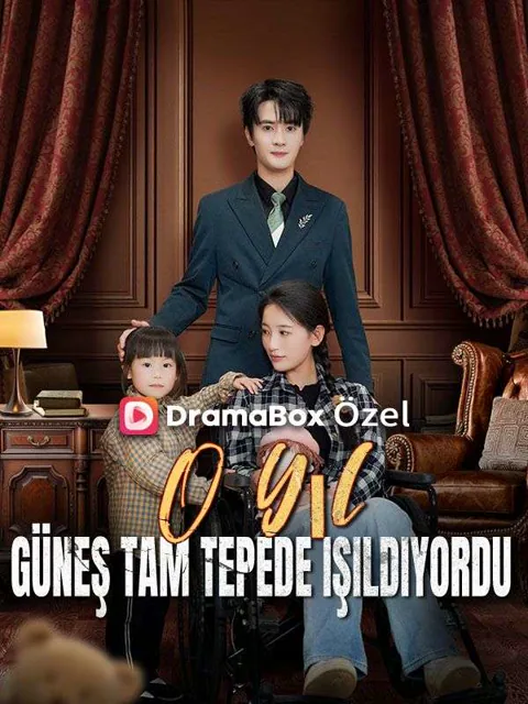 O Yıl Güneş Tam Tepede Işıldıyordu