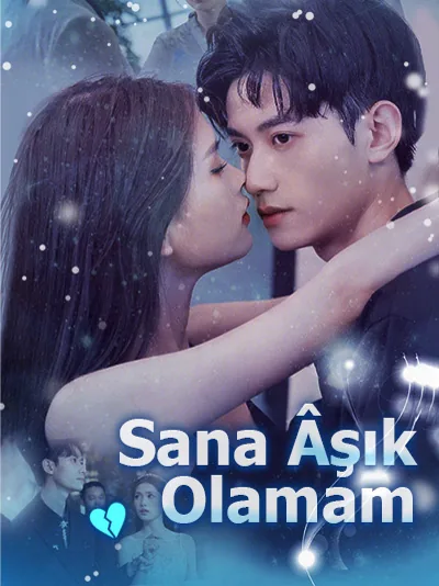 Sana Âşık Olamam
