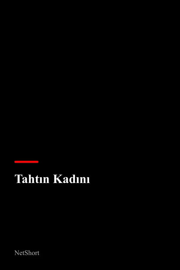 Tahtın Kadını